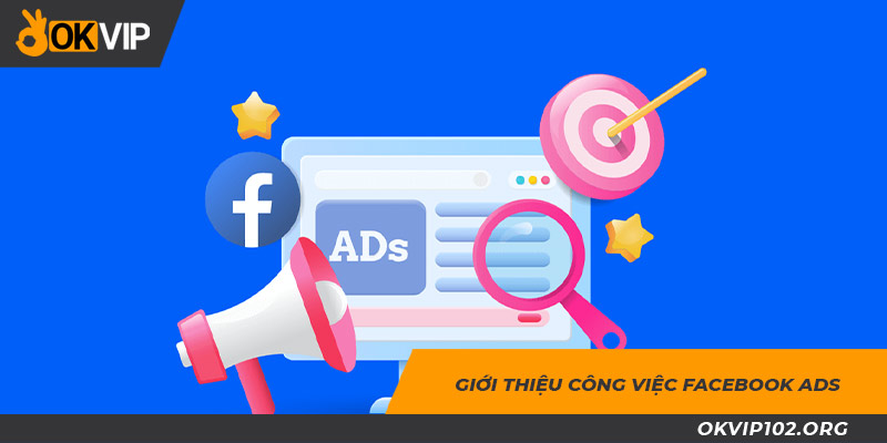 Mô tả về công việc facebook ads