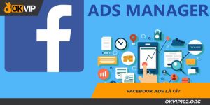 Giới thiệu sơ lược về cơ chế của Facebook Ads