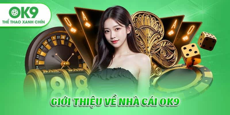 Thông tin về nhà cái OK9